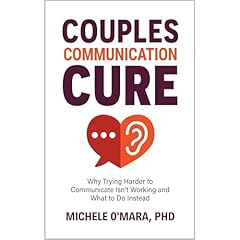 Couples Communication Cure Audiolibro Por Michele OMara PhD arte de portada