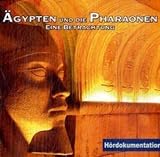 Ägypten und die Pharaonen: Eine Betrachtung
