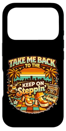 Take Me Back Disco 70's Keep On Steppin ���g�� �_���X �o�C�u �X�}�z�P�[�X iPhone 17 Pro �p