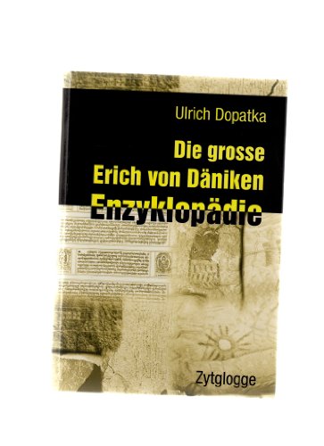 Ulrich Dopatka - GEBRAUCHT Die grosse Erich von Däniken Enzyklopädie - Preis vom 02062023 050629 h