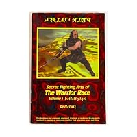 Secret Fighting Arts of the Warrior Race: Betleh Yigel 1890065005 Book Cover