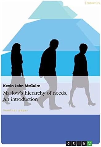 Maslow's hierarchy of needs. An introduction Paperback – July 18, 2012