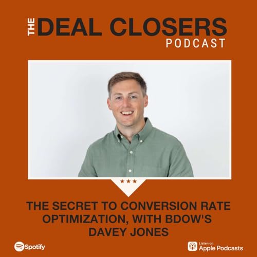 『BDOW CEO Davey Jones on the Deal Closers Podcast』のカバーアート