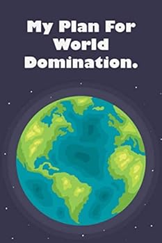 Paperback My Plan For World Domination.: Lined Notebook Book