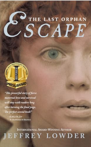 The Last Orphan Escape (The Last Orphan Books Book 2)