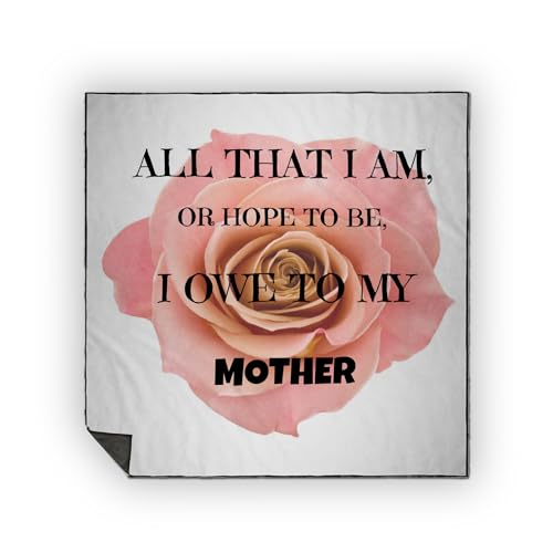 3dRose All That I am or Hope to be I owe to My Mother. Pink Rose. Saying Picnic Blanket
