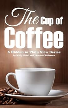 The Cup of Coffee: The Password Organizer Log That Looks Like a Regular Book (Hidden in Plain View) (Volume 7)