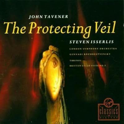 Tavener - Protecting Veil - Britten 3rd Suite for Cello