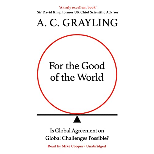 For the Good of the World by A. C. Grayling episode artwork