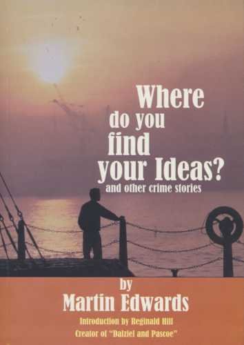 Where Do You Find Your Ideas?