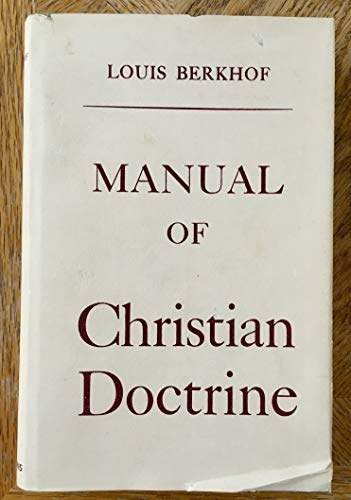 Manual of Christian Doctrine 0802830226 Book Cover