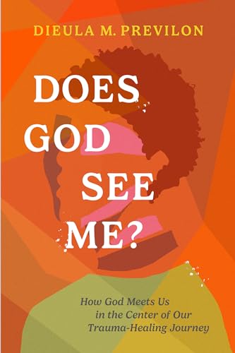 Image of Does God See Me?: How God Meets Us in the Center of Our Trauma-Healing Journey