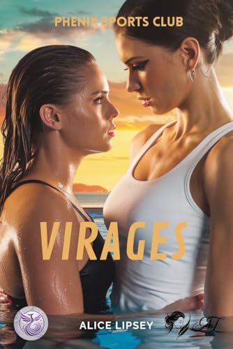 Virages (Roman lesbien): Phenix Sports Club (French Edition)
