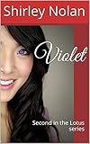  Violet: Second in the Lotus series (English Edition)
