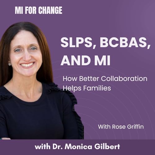 SLPs, BCBAs, and MI: How Better Collaboration Helps Families