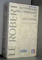 Dictionnaire des expressions et locutions, 2e édition 2850362158 Book Cover
