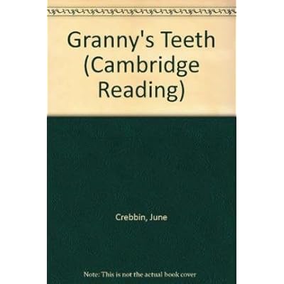 Granny's Teeth