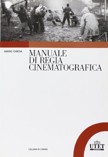 Manuale di regia cinematograf