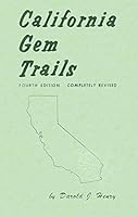 California Gem Trails, 4th Editon B0006WFTC6 Book Cover