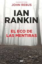 El eco de las mentiras: 22 (Serie Negra)