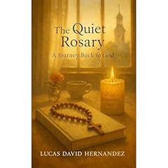 The Quiet Rosary Audiolibro Por Lucas David Hernandez arte de portada