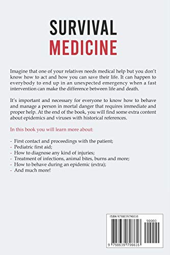 Survival Medicine: The Ultimate Prepper's Guide for Medical Emergencies, First Aid, Disasters and E