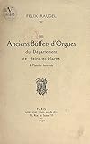  Les anciens buffets d\'orgues du département de Seine-et-Marne: 8 planches hors-texte