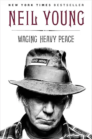 Waging Heavy Peace: A Hippie Dream Reprint Edition book cover