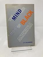 The Mind and Mood Of Black America: 20th Centtury Thought B001DU4X5O Book Cover