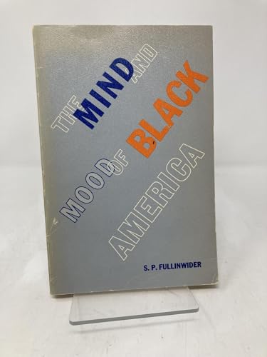The Mind and Mood Of Black America: 20th Centtu... [Unknown] B001DU4X5O Book Cover