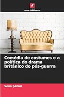 Comédia de costumes e a política do drama britânico do pós-guerra (Portuguese Edition) 6202439300 Book Cover