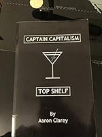 The Best of Captain Capitalism: Top Shelf 1480058874 Book Cover