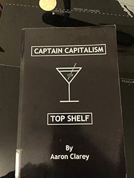 Paperback The Best of Captain Capitalism: Top Shelf Book
