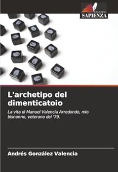 L'archetipo del dimenticatoio (Italian Edition)