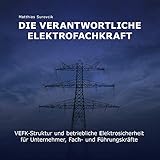 Kapitel 5 - Formale Voraussetzungen - Wer kann Verantwortliche Elektrofachkraft werden?
