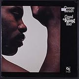 George Benson: Good King Bad LP VG++/NM USA CTI 6062 Gatefold