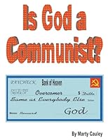 Is God a Communist?: A Multifaceted Explanation for the Parable of the Laborers 1507862989 Book Cover