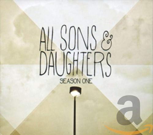 Season One [Audio CD] All Sons & Daughters