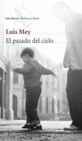 El pasado del cielo 9507318461 Book Cover