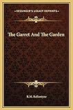  The Garret And The Garden