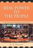 Real Power to the People: A Novel Approach to Electoral Reform in British Columbia