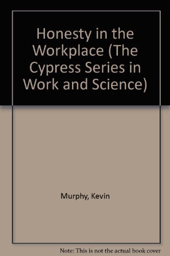 Buy Honesty in the Workplace (The Cypress Series in Work and Science) — BookShops.in
