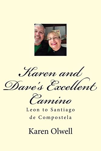 Karen and Dave's Excellent Camino: Leon to Santiago de Compostela