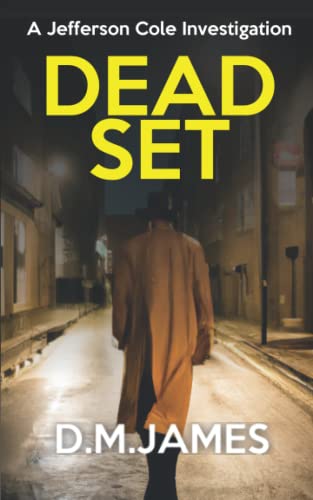 Dead Set: A Private Detective Crime Novel (A Jefferson Cole Investigation)