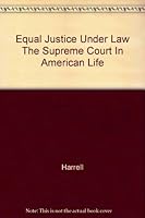 Equal Justice Under Law The Supreme Court In American Life B000XBI61G Book Cover