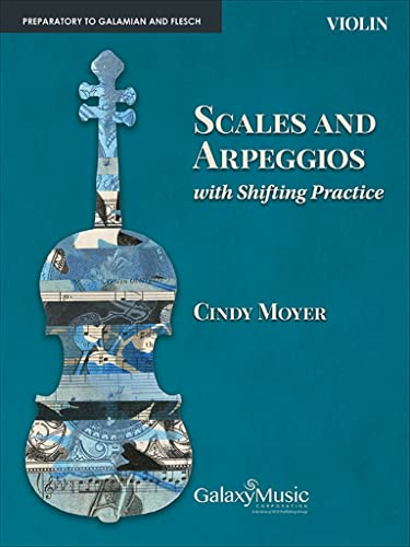 Scales and Arpeggios with Shifting Practice:Violin.