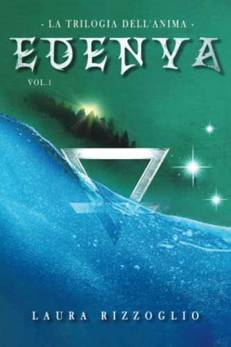 Edenya (La trilogia dell'anima) (Italian Edition)