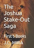  The Joshua Stake-Out Saga: First 5 Books