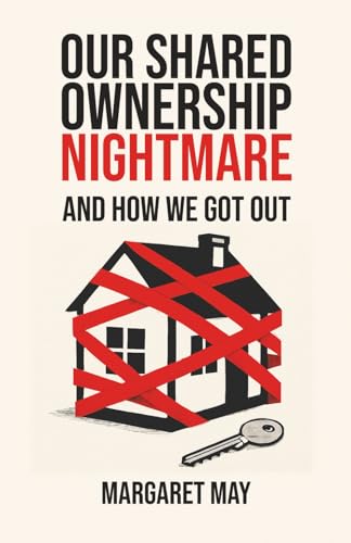 Our Shared Ownership Nightmare And How We Got Out