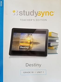 Unknown Binding StudySync; Destiny, Grade 10 Unit 1, Teacher's Edition CCSS, 9781944695200, 1944695206 Book